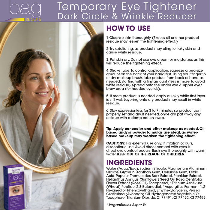 Dermactin Bag Be Gone Temporary Eye Tightener - Dark Circle & Wrinkle Reducer 1 oz.